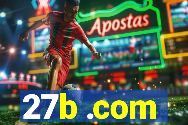 27b .com